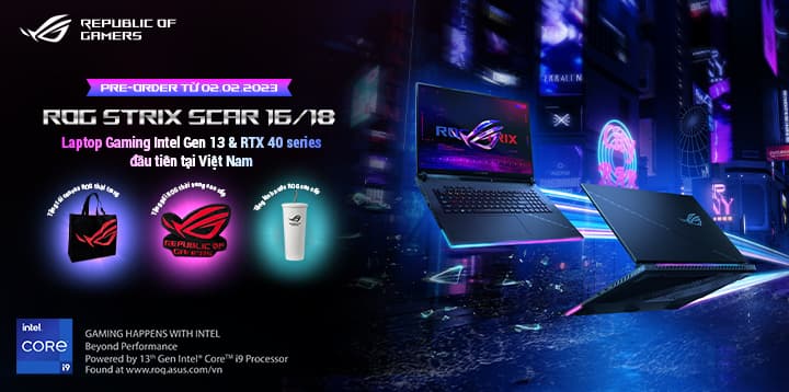  ROG Strix Scar 16/18_Pre-oder giảm 7 triệu